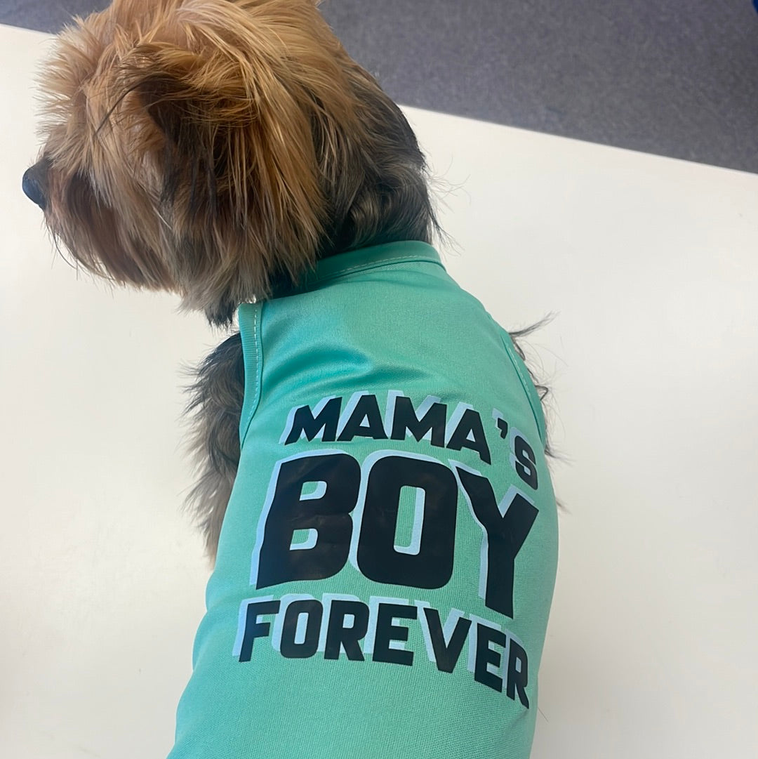 Mamas Boy Forever Doggy Shirt